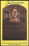 Joe DiMaggio Signed HOF Plak