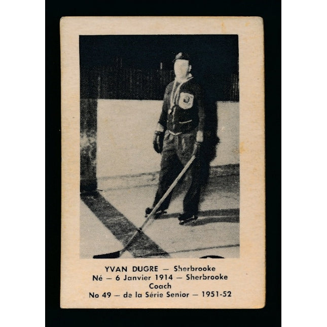 1951-1952 Laval Dairy QSHL Hockey #49 Yvan Dugre Ex+ c04324